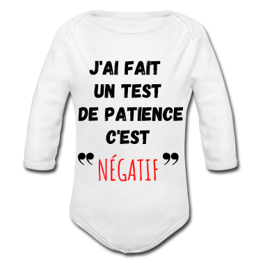 Test  - j ai fait un test de patience c est négatif