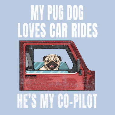 Zoom image Min mops hund elsker bilture Han er min co-pilot - Pug