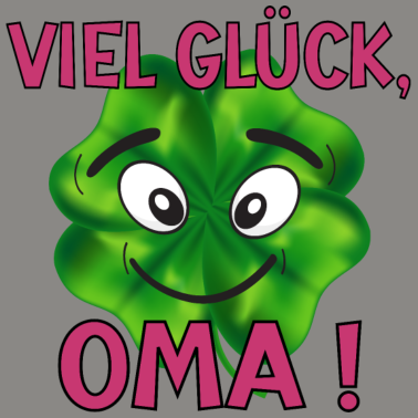 Zoom image Viel Glück Oma - Kleeblatt Glückssymbol - OMI