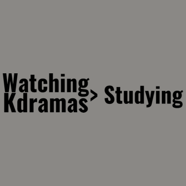 Zoom image Kdramasin katsominen > opiskelu